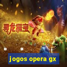 jogos opera gx